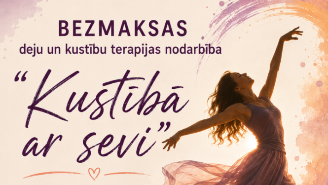Afiša bezmaksas deju un kustību terapijas nodarbībai Kustībā ar sevi