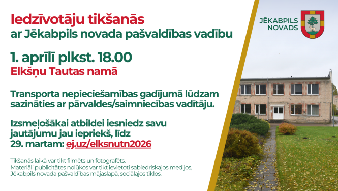 Iedzīvotāju Elkšņu Tautas namā tikšanās plakāts