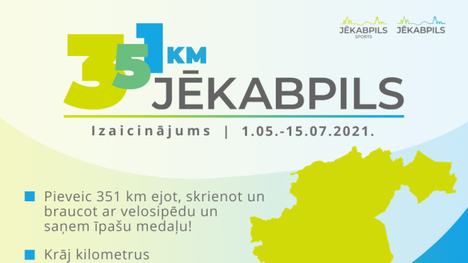 Izaicinājums “Jēkabpils 351 km”