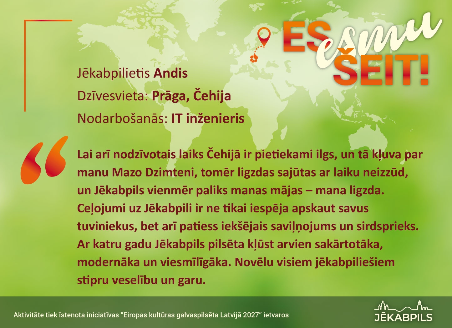 ES esmu šeit