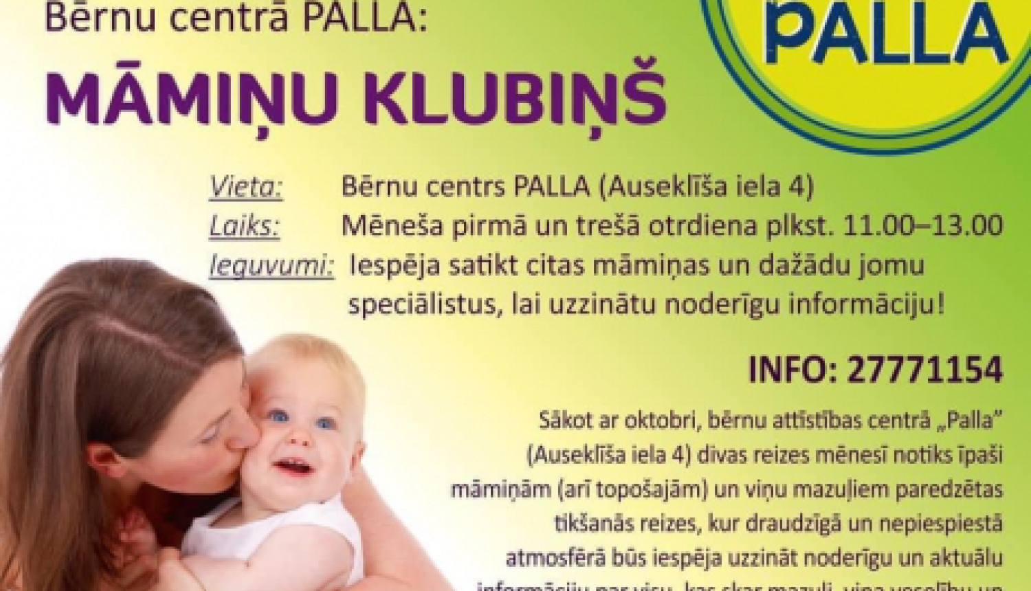 Pašvaldība sniedz finansiālu atbalstu centram „ PALLA” māmiņu-mazuļu kluba nodarbību norisei