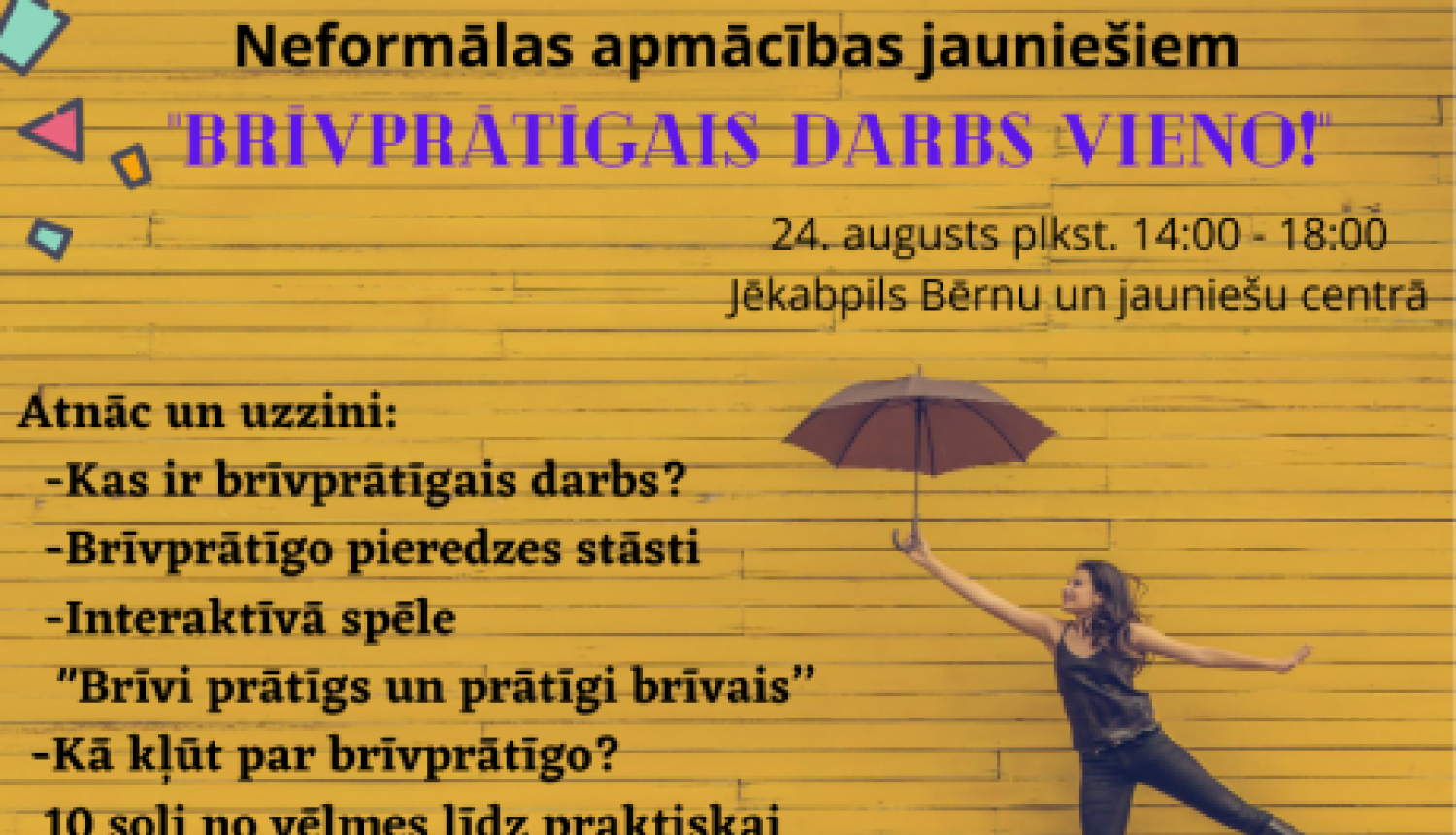 Aicinām jauniešus pieteikties neformālām apmācībām “Brīvprātīgais darbs vieno!”