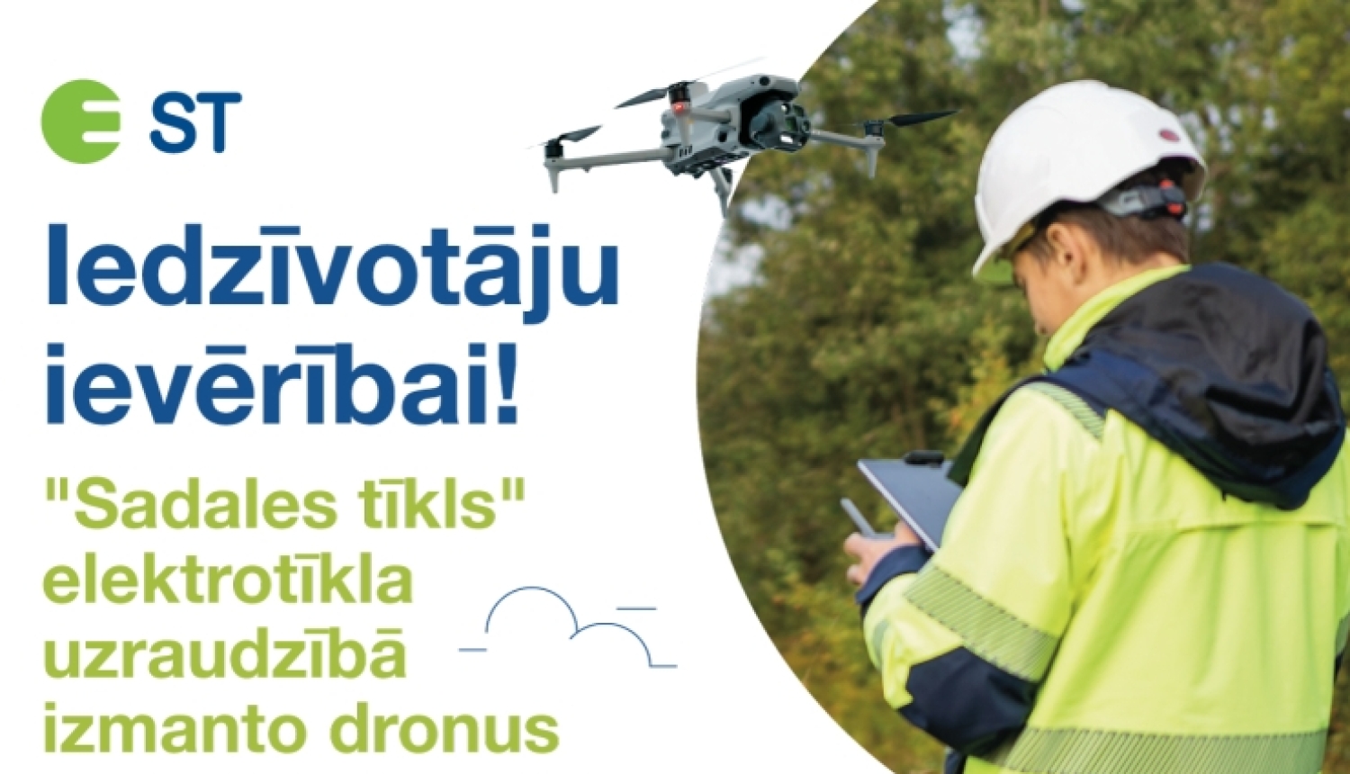 AS "Sadales tīkls" informācija par elektrotīklu uzraudzību, izmantojot dronus