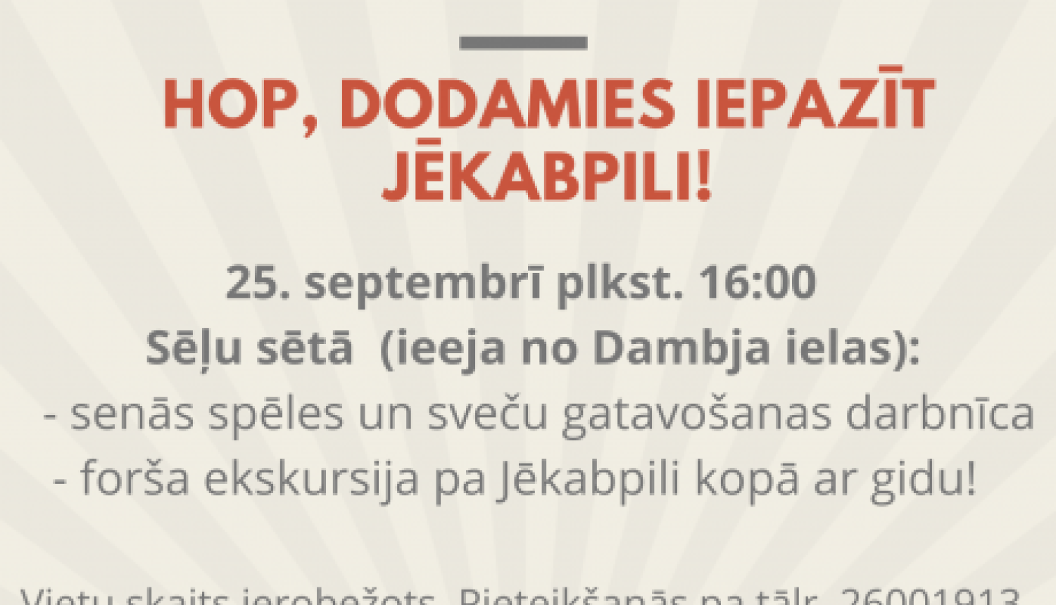 “HOP, dodamies iepazīt Jēkabpili!”