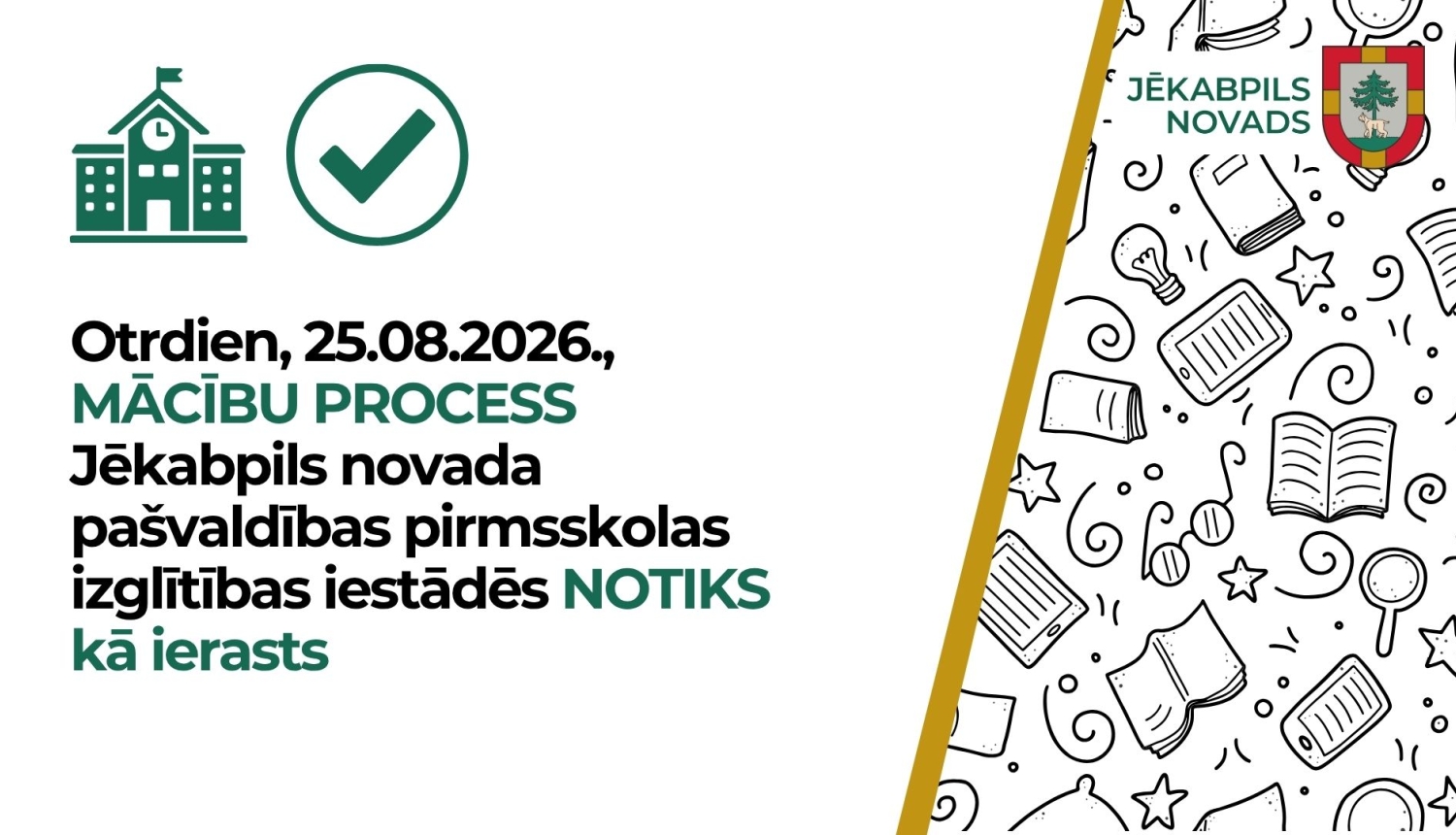 macības novada PII 25.08.2026. notiks