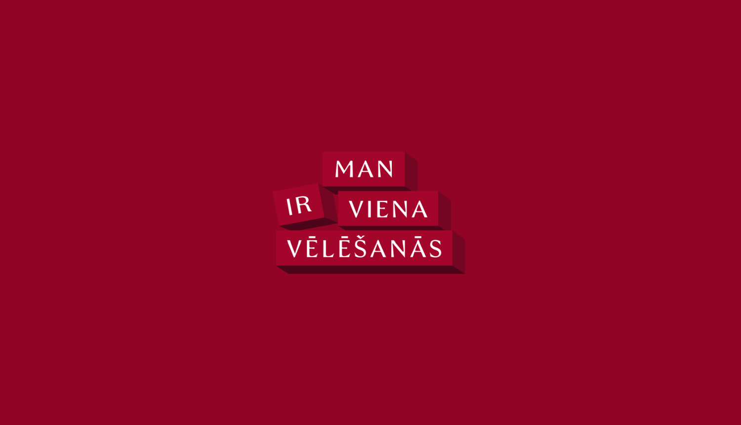 man ir viena velesanās