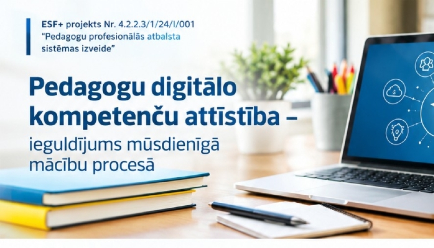 Pedagogu digitālo kompetenču attīstība