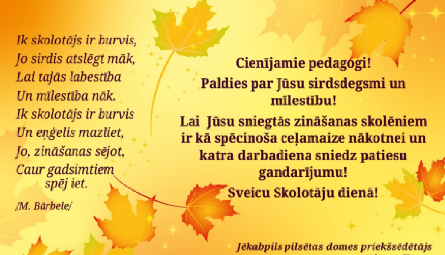 Sveiciens Skolotāju dienā!