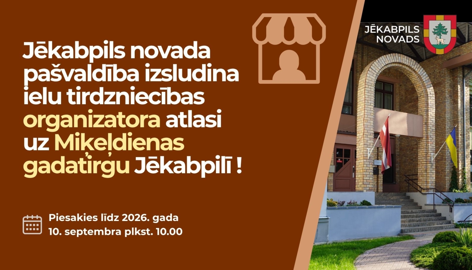 Jēkabpils novada pašvaldība izsludina ielu tirdzniecības organizatora atlasi uz Miķeļdienas gadatirgu Jēkabpilī