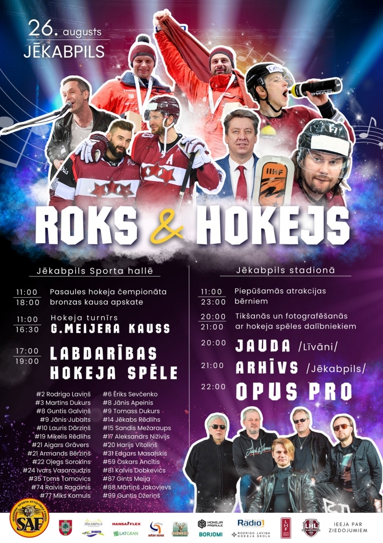 Afiša - augšpusē sportisti, hokejisti uz tumži zila un violeta fona, lejpusē dziedātāji, pa vidu teksts gaišā krāsā uz tumša fona, pašā apakšā atbalstītāju logo