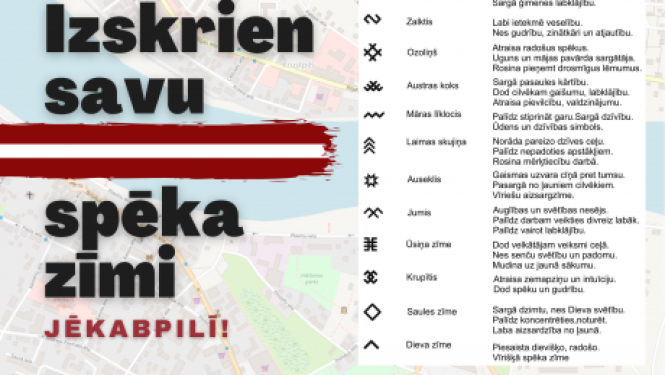 Izskrien savu latvju spēka zīmi Jēkabpilī!