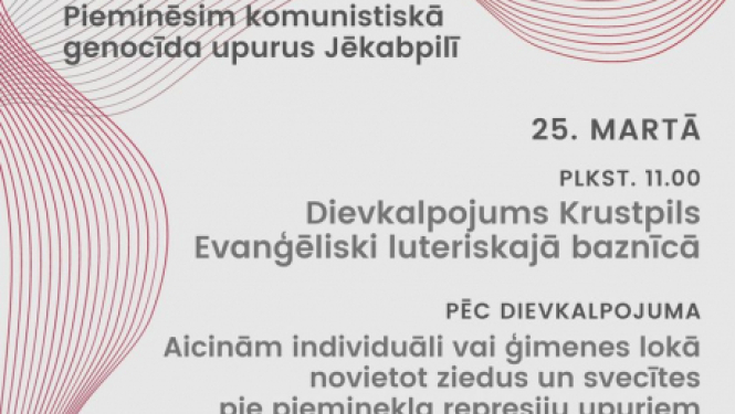 25. martā pieminēsim 1949. gada deportācijas un komunistiskā genocīda upurus.