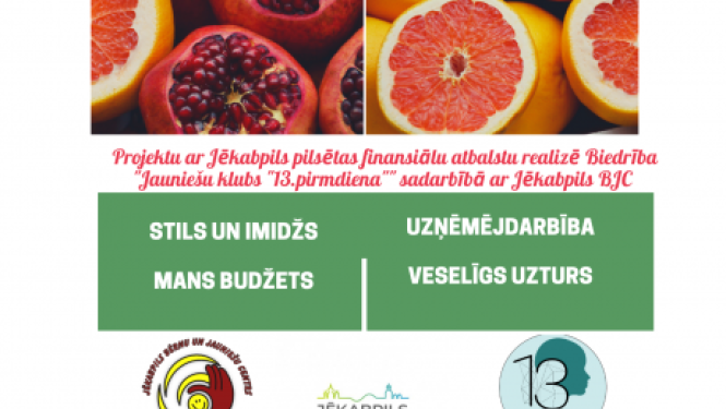 Biedrības „Jauniešu klubs “13.pirmdiena”” PILOTPROJEKTS "DZĪVES PRASMJU LABORATORIJA"