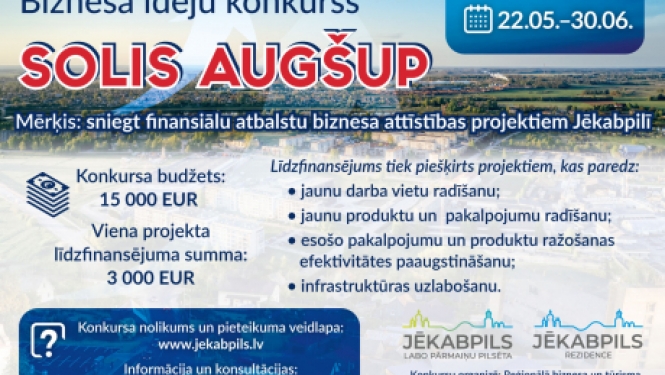 “Jēkabpils rezidence” izsludina biznesa ideju projektu līdzfinansēšanas konkursu “SOLIS AUGŠUP”