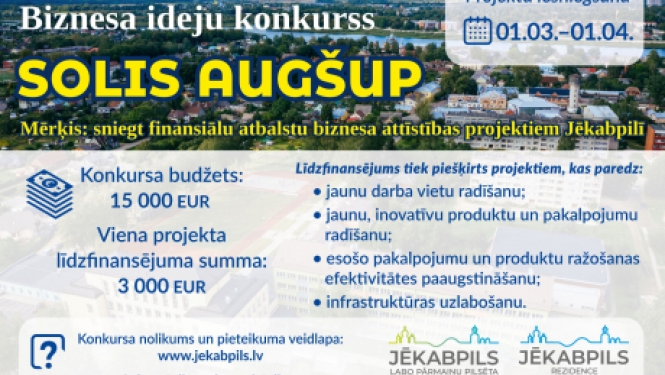 Izsludināts biznesa ideju projektu līdzfinansēšanas konkurss ‘’SOLIS AUGŠUP’’