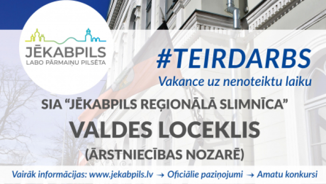 Turpinās konkurss uz SIA “Jēkabpils reģionālā slimnīca” valdes locekļa amatu ārstniecības nozarē