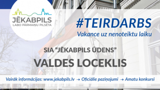 Izsludināts konkurss uz SIA “Jēkabpils ūdens” valdes locekļa amatu