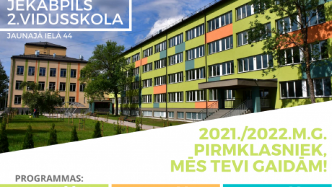 Pirmklasnieku uzņemšana 2021./2022.m.g Jēkabpils 2.vidusskolā