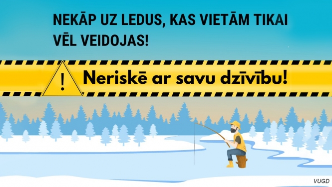 VUGD informatīvs plakāts - nekāp uz ledus