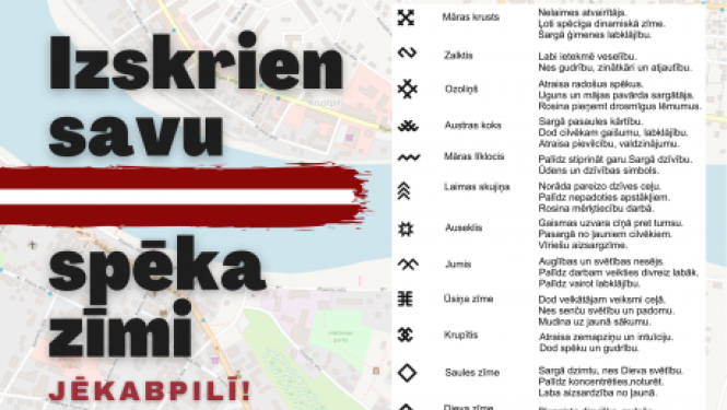 Izskrien savu latvju spēka zīmi Jēkabpilī!