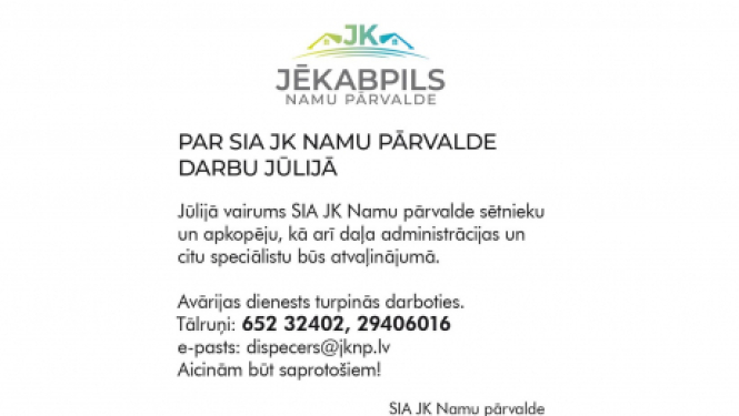 Par SIA JK Namu pārvalde darbu jūlijā