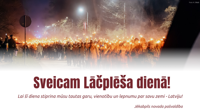 Sveicam Lāčplēša dienā