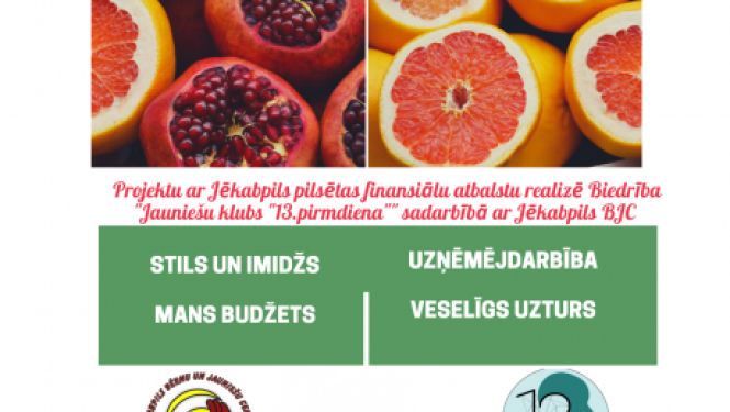 Biedrības „Jauniešu klubs “13.pirmdiena”” PILOTPROJEKTS "DZĪVES PRASMJU LABORATORIJA"