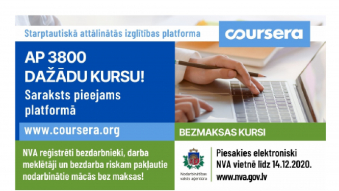 Pieteikties NVA organizētajām bezmaksas mācībām attālinātās izglītības platformā “Coursera” var arī bezdarba riskam pakļautie nodarbinātie
