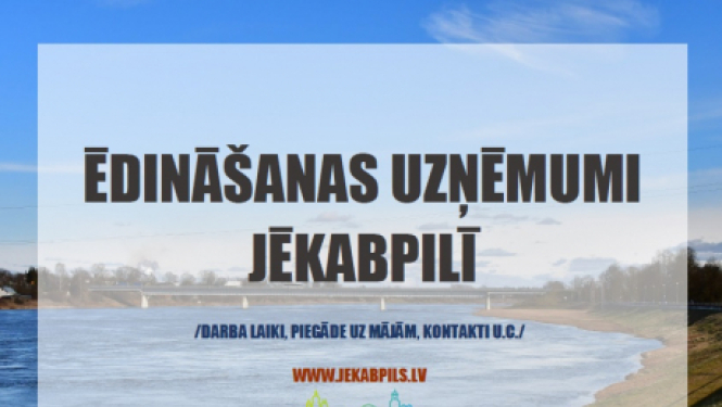 Ēdināšanas uzņēmumi Jēkabpilī (aktualizēts 1.06.2020)