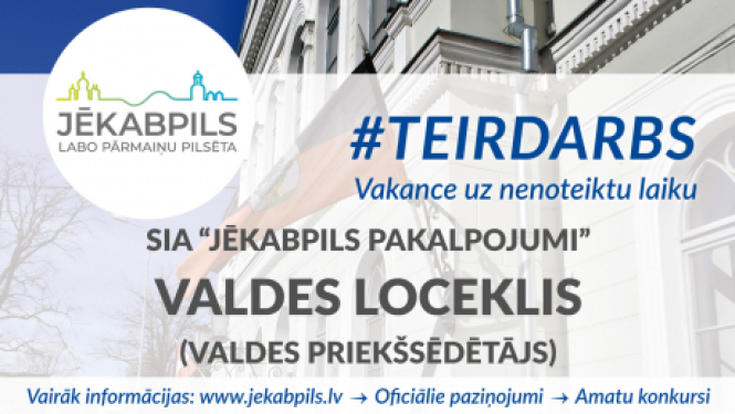 Turpinās konkurss uz SIA "Jēkabpils pakalpojumi" valdes locekļa (valdes priekšsēdētāja) amatu