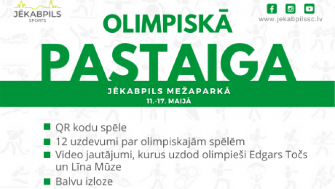 No 11. līdz 17. maijam Jēkabpils Mežaparkā ikviens var doties Olimpiskajā pastaigā