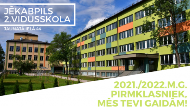 Pirmklasnieku uzņemšana 2021./2022.m.g Jēkabpils 2.vidusskolā