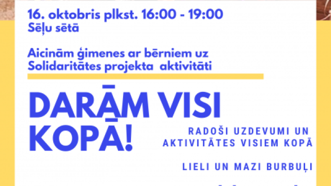 Aicina uz projekta “Darām visi kopā!” aktivitātēm Sēļu sētā