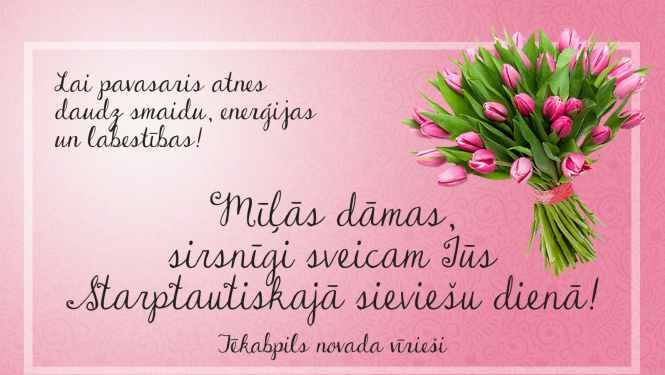 Apsveikums Starptautiskajā sieviešu dienā - teksts uz rozā fonā, sānā tulpes