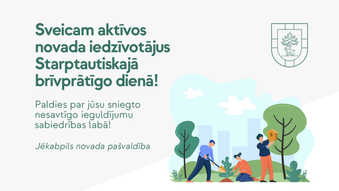 Sveicam Starptautiskajā brīvprātīgo dienā - teksts uz gaiša fona, ilustratīva bilde ar cilvēkiem parkā, nova ģerboņa kontūra
