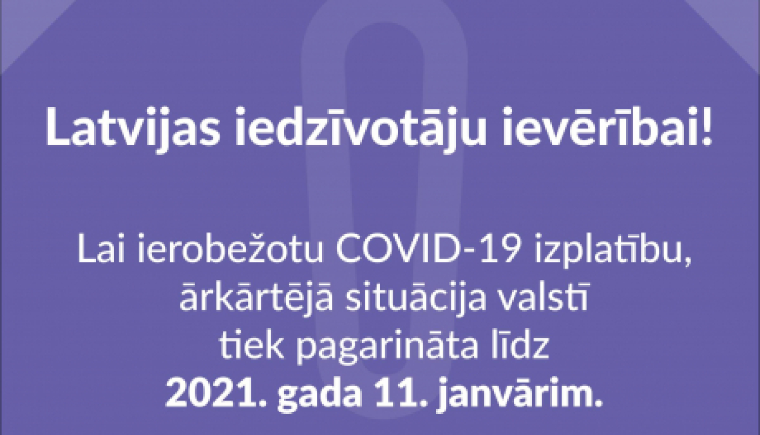 Līdz 11. janvārim pagarina ārkārtas stāvokli, ieviešot stingrākus drošības pasākumus