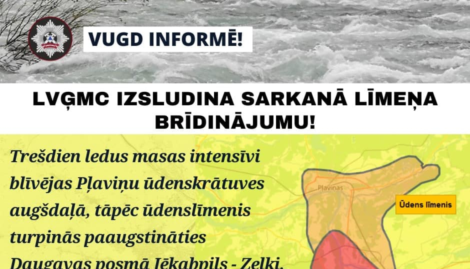 VUGD posteris par sarkano brīdinājumu