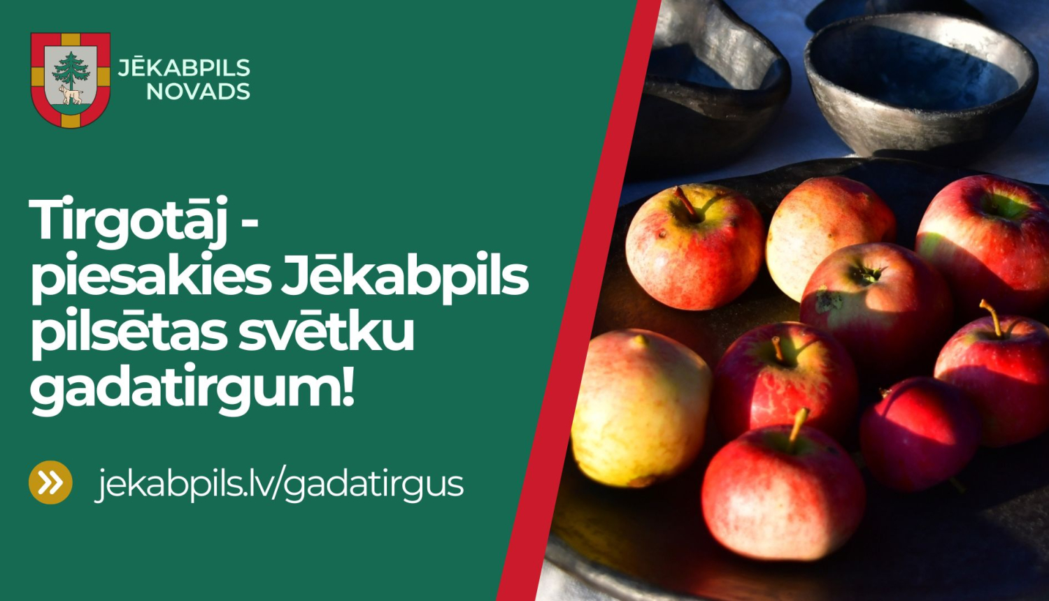 Tirgotāj - piesakies Jēkabpils pilsētas svētku gadatirgum!