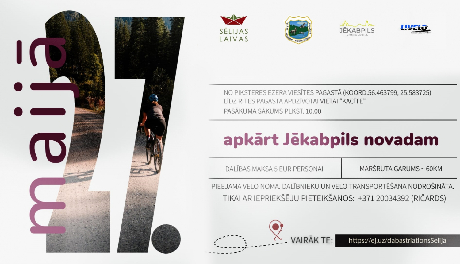 velobrauciena afiša - teksts uz pelēka fona, augšpusē logo, pa kreisi - datums 27. maijs