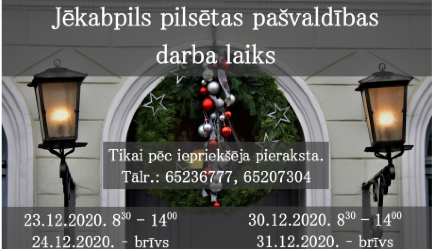 Pašvaldības darba laiks svētkos