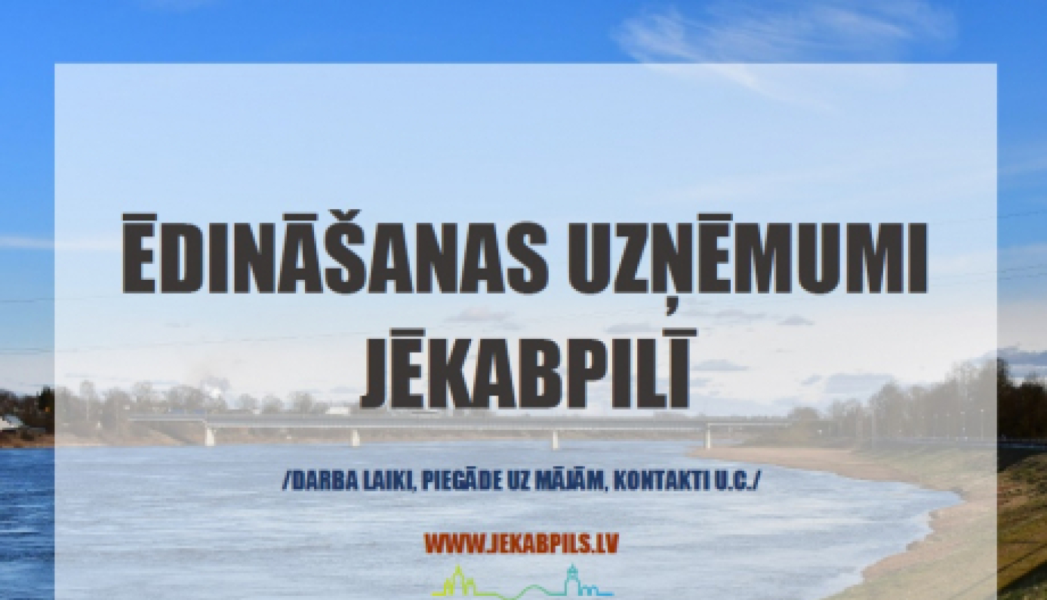 Ēdināšanas uzņēmumi Jēkabpilī (aktualizēts 1.06.2020)