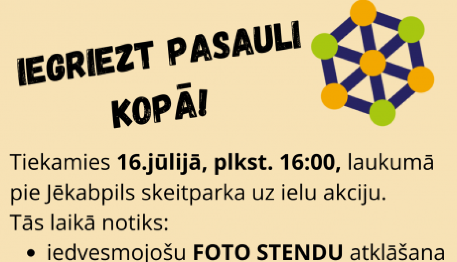Iegriezt pasauli kopā!