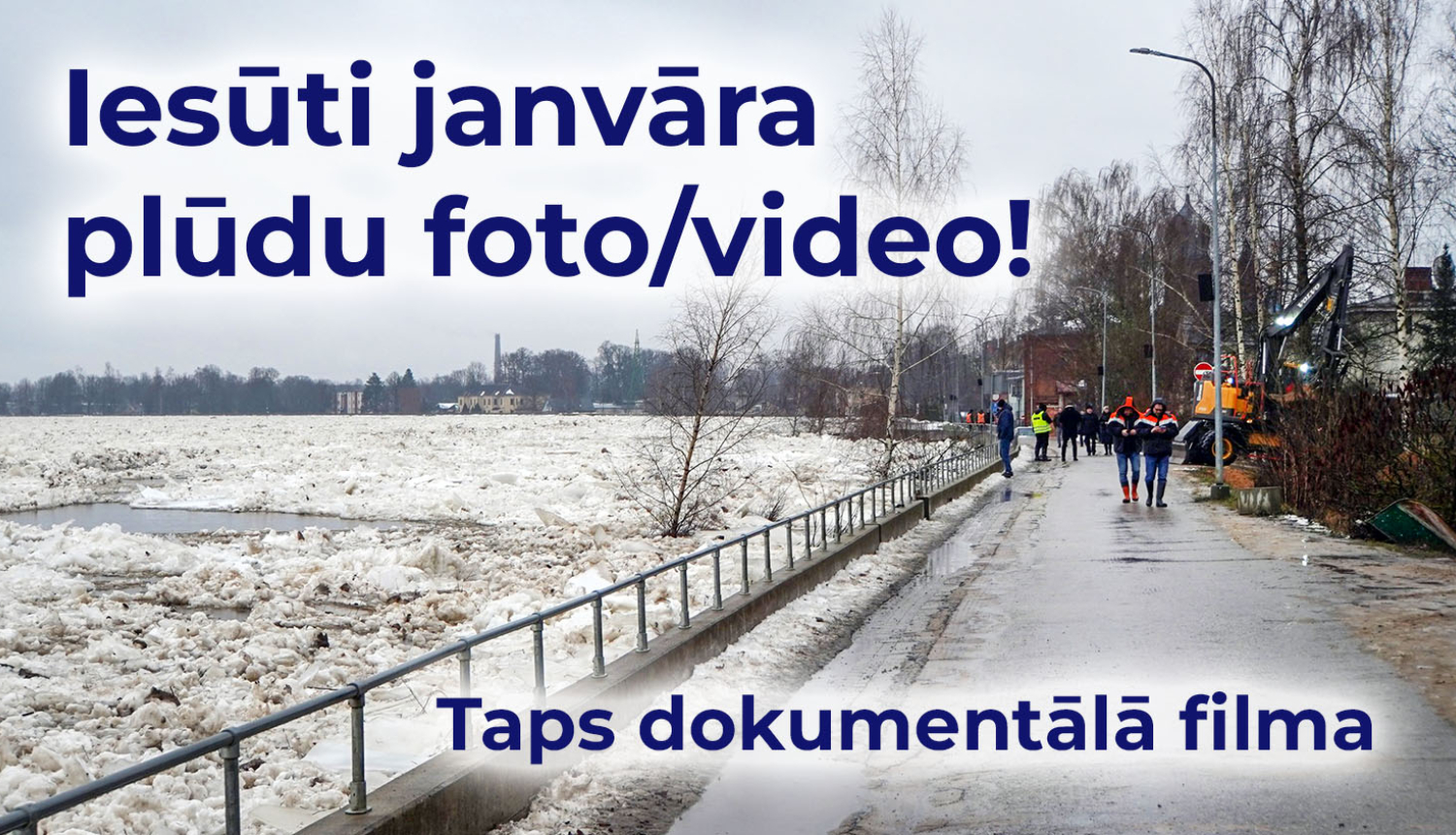 Jēkabpils dambis ziemā, ledus sanesumi, teksts zilganā krāsā pa virsu