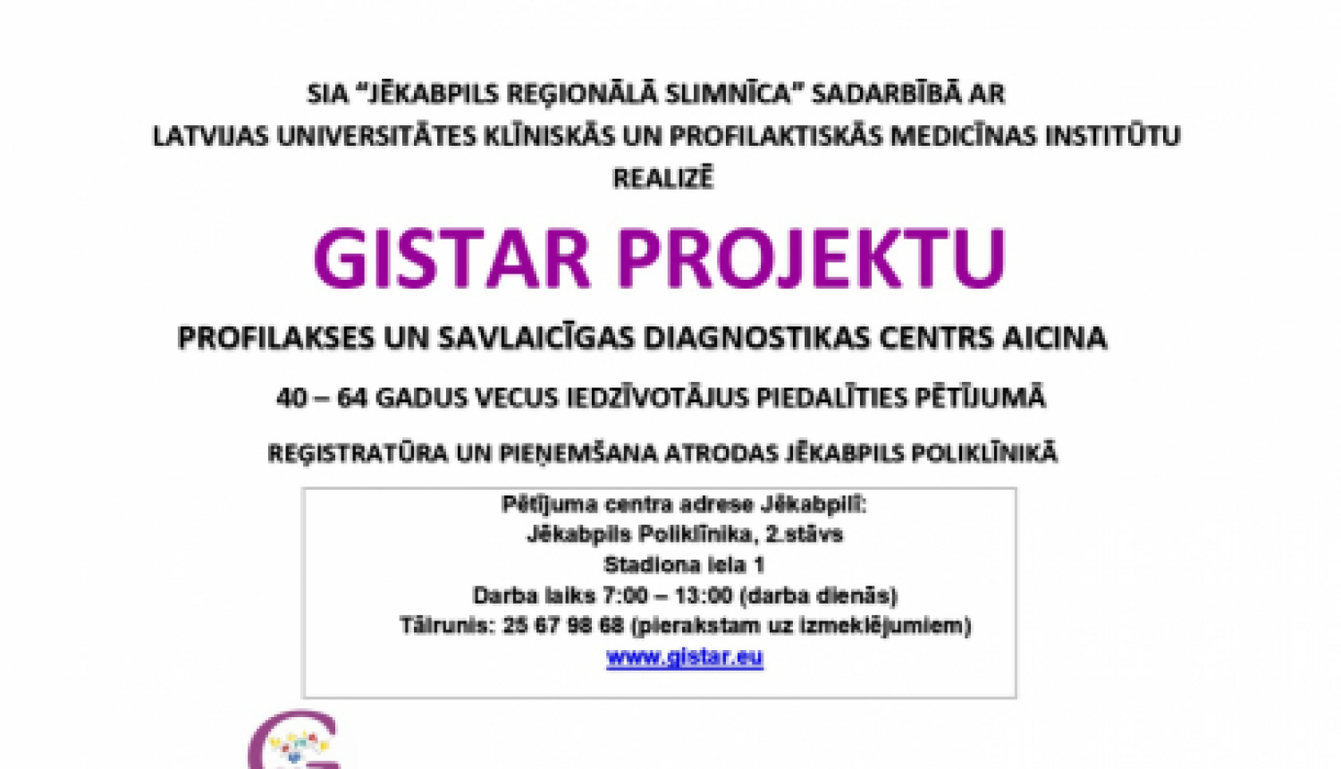 Jēkabpils un apkārtējo novadu iedzīvotājus aicina izmantot iespēju - piedalīties gremošanas sistēmas slimību profilakses pētījumā GISTAR