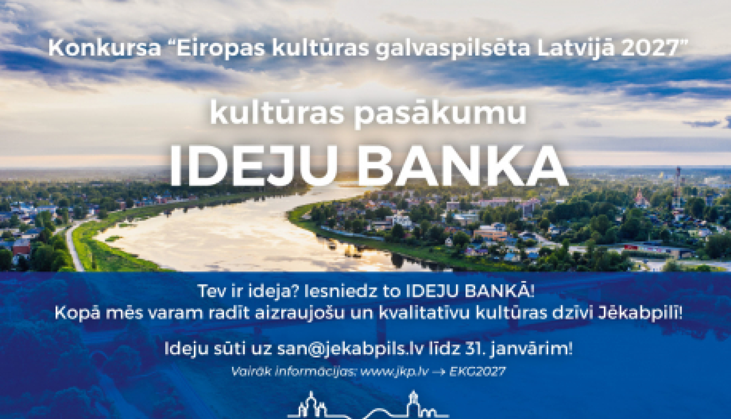 Turpinās akcija “IDEJU BANKA” Jēkabpils dalībai konkursa “Eiropas kultūras galvaspilsēta 2027” atlasē