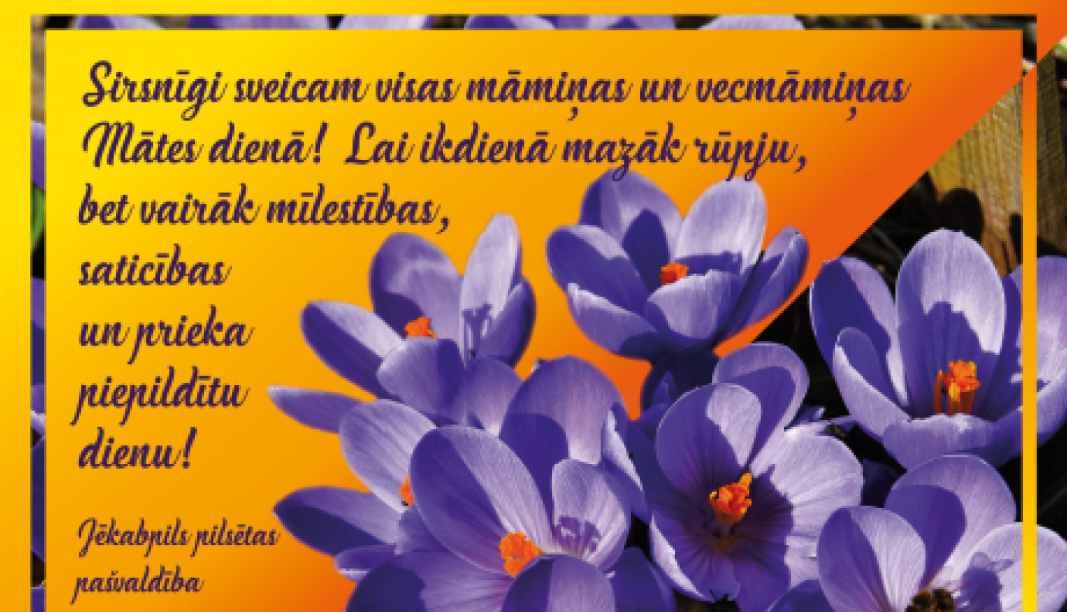 Sveicam Mātes dienā!