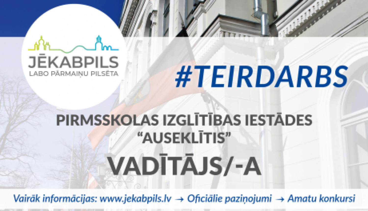 Turpinās konkurss uz pirmsskolas izglītības iestādes “Auseklītis” vadītāja amatu