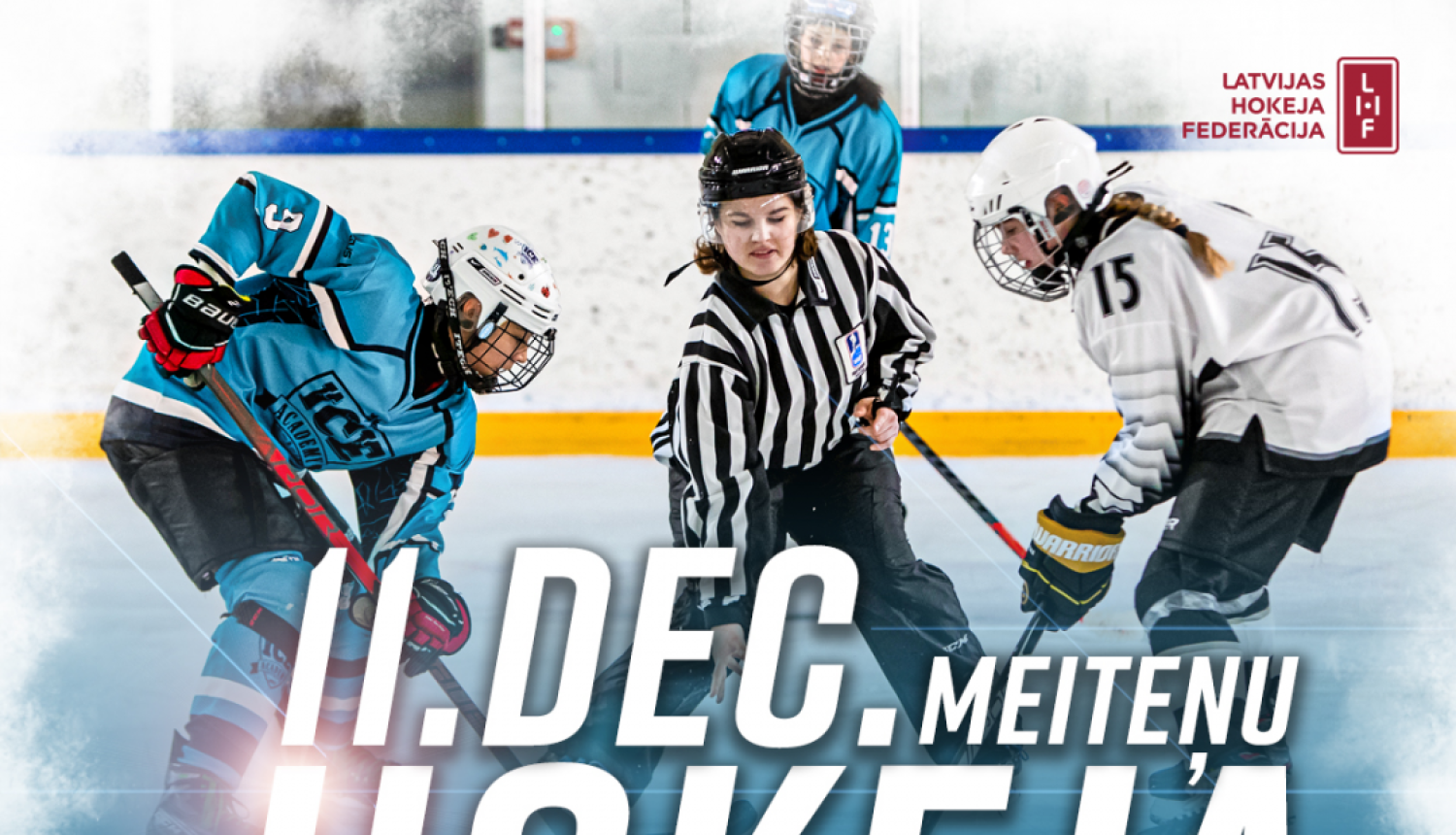 Afiša - teksts virs bildes ar hokejistiem uz laukuma