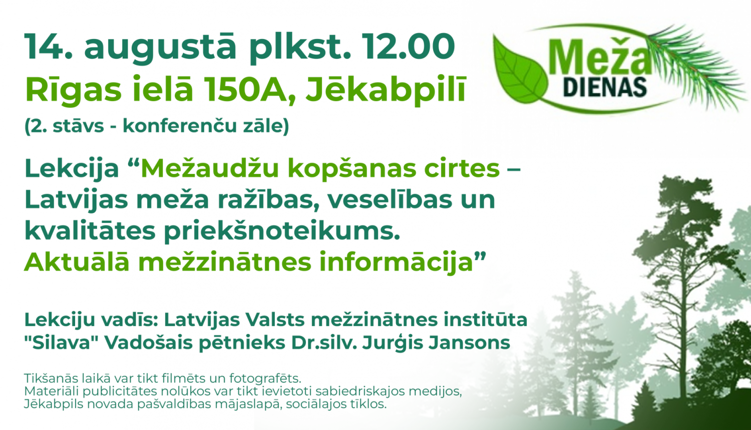 Teksts zaļā krāsā uz balta fona, meža dienu logo, meža siluets labajā apakšējā stūrī