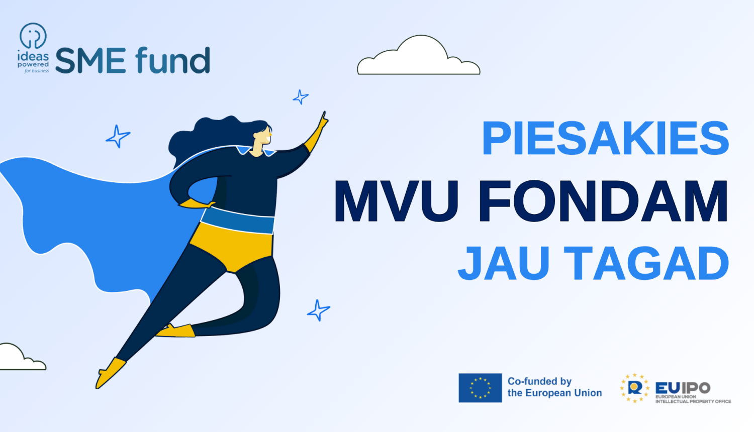 Uzsaukuma plakāts - teksts piesakies MVU fondam jau tagad - un atbalstītāju logo